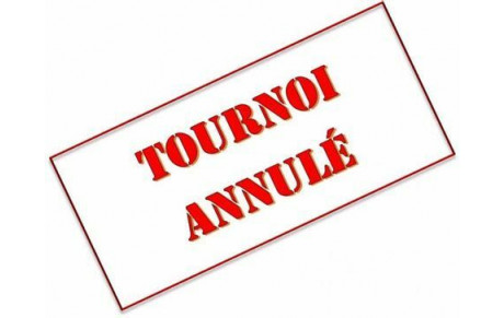 ANNULATION du tournoi de St-Rémy-Chevreuse